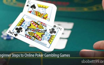 Beginner Steps to Online Poker Gambling Games